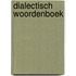 Dialectisch woordenboek