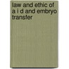 Law and ethic of a i d and embryo transfer door Onbekend