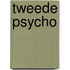 Tweede psycho