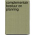 Complementair bestuur en planning