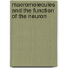 Macromolecules and the function of the neuron door Onbekend