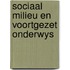 Sociaal milieu en voortgezet onderwys
