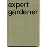 Expert gardener by Unknown