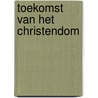 Toekomst van het christendom by Puchinger