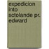 Expedicion into sctolande pr. edward
