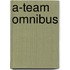 A-team omnibus