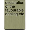Declaration of the fauourable dealing etc door Richard Cecil