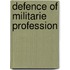 Defence of militarie profession