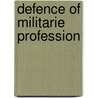 Defence of militarie profession door Phil Gates
