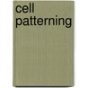 Cell patterning door Onbekend
