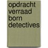 Opdracht verraad born detectives