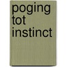 Poging tot instinct by Koolhaas
