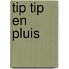 Tip tip en pluis door Verite