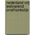 Nederland vrij welvarend onafhankelijk