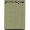 Pachtvraagstuk door Sluis