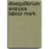 Disequilibrium analysis labour mark.