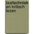 Taaltechniek en kritisch lezen