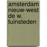 Amsterdam nieuw-west de w. tuinsteden door Zwaan