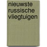 Nieuwste russische vliegtuigen by Klaauw