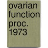 Ovarian function proc. 1973 door Onbekend