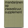 Mandarijnen op zwavelzuur, supplement door Willem Frederik Hermans