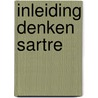 Inleiding denken sartre door Plessen