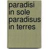 Paradisi in sole paradisus in terres door Parkinson
