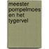 Meester pompelmoes en het tygervel