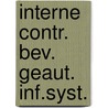 Interne contr. bev. geaut. inf.syst. by Zutphen