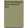 Pharmacological and chemical syn. door Onbekend