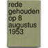 Rede gehouden op 8 augustus 1953