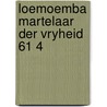 Loemoemba martelaar der vryheid 61 4 door Onbekend