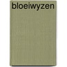 Bloeiwyzen door Brian Bolt
