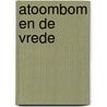 Atoombom en de vrede door Jean Levy
