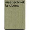 Meettechniek landbouw door Onbekend