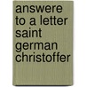 Answere to a letter saint german christoffer by Unknown