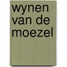 Wynen van de moezel door Wiebe Andringa