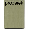 Prozaiek by Groot