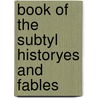 Book of the subtyl historyes and fables by Julius Aesop