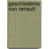 Geschiedenis van renault by Heldt
