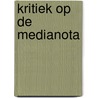 Kritiek op de medianota door Onbekend