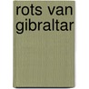 Rots van gibraltar door Michaelis