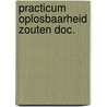 Practicum oplosbaarheid zouten doc. door Antwerpen