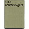 Stille achtervolgers door Orlando Hamilton