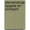 Stervenshulp opgave en onmacht door Pruim