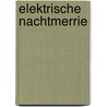Elektrische nachtmerrie door Dick