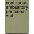Continuous ambualtory peritoneal dial.