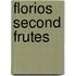 Florios second frutes