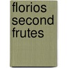 Florios second frutes by Florio