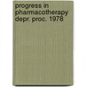 Progress in pharmacotherapy depr. proc. 1978 door Onbekend